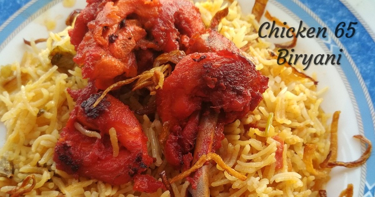 Chicken 65 Biryani Recipe How To Make Chicken Biryani